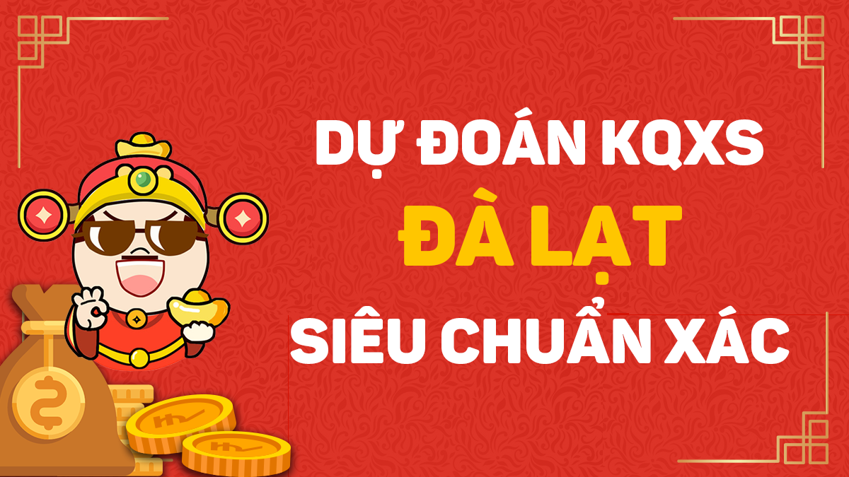 Soi cầu XSDL 09/08/2026 - Soi cầu xổ số Đà Lạt ngày 09/08/2026