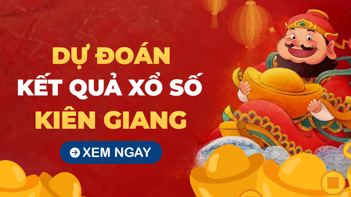 Soi cầu XSKG 20/7/2025 - Soi cầu xổ số Kiên Giang ngày 20/7/2025