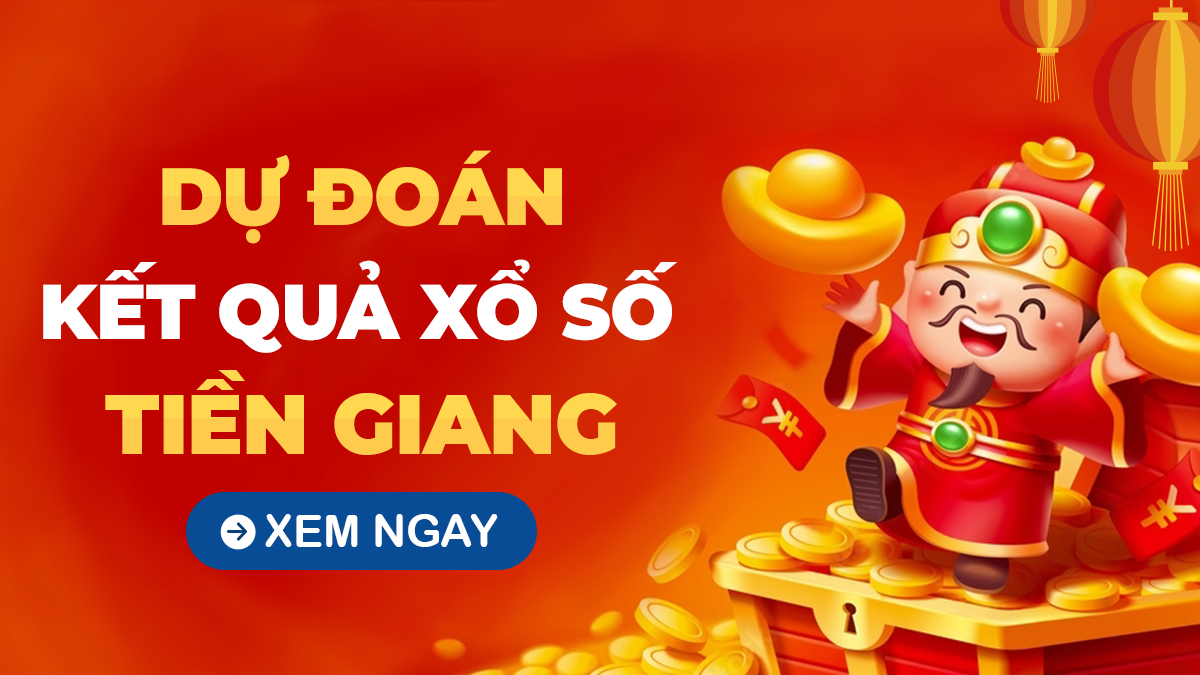 Soi cầu XSTG 20/7/2025 - Soi cầu xổ số Tiền Giang ngày 20/7/2025