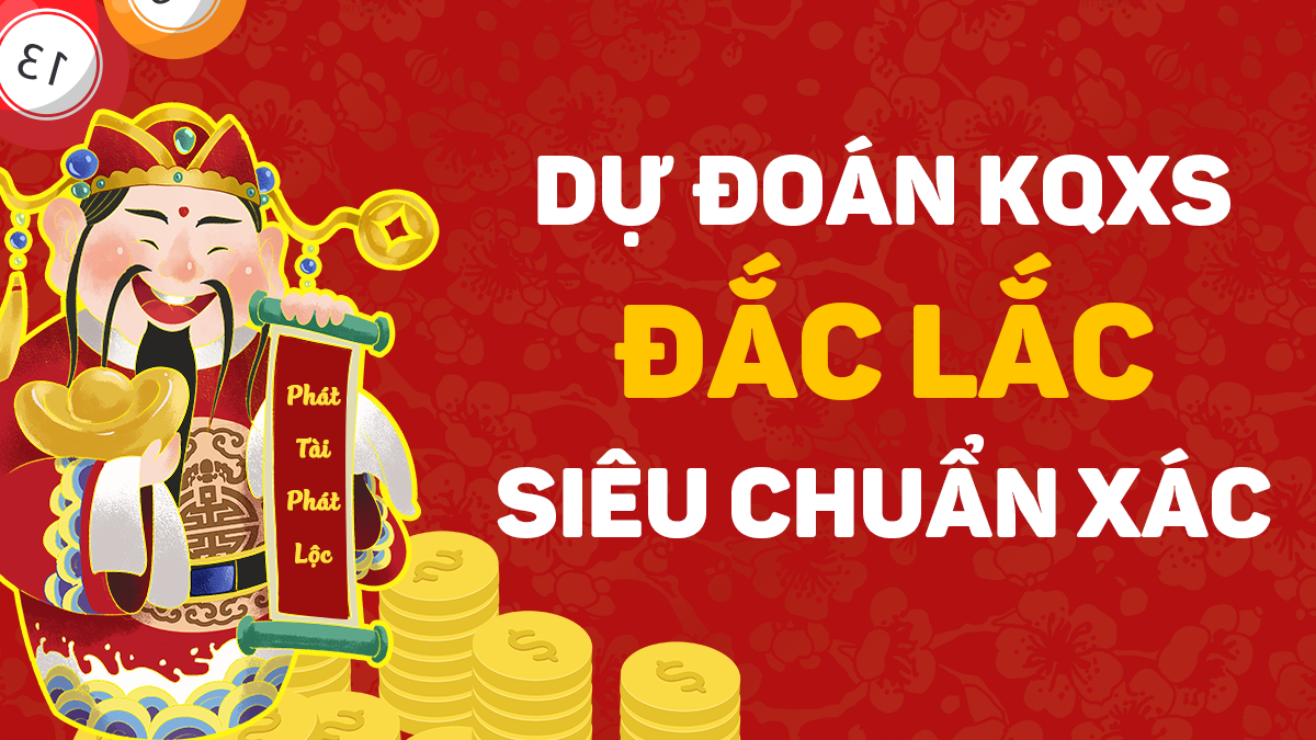 Soi cầu XSDLK 04/08/2026 - Soi cầu xổ số Đắk Lắk ngày 04/08/2026