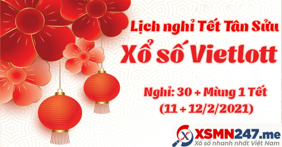 Lịch nghỉ Tết Vietlott năm 2021 chính xác nhất