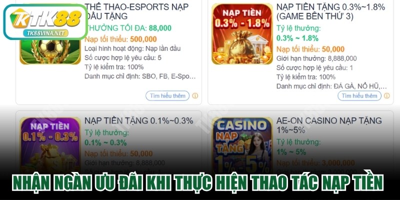 Nhận ngàn ưu đãi khi thực hiện thao tác nạp tiền TK88 VINA tại website Nhận ngàn ưu đãi khi thực hiện thao tác nạp tiền TK88 VINA tại website