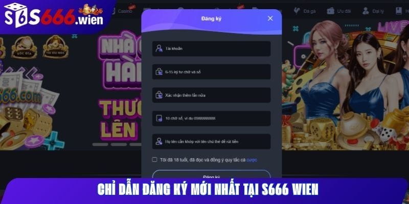 Chỉ dẫn đăng ký mới nhất tại S666 Wien. Chỉ dẫn đăng ký mới nhất tại S666 Wien.